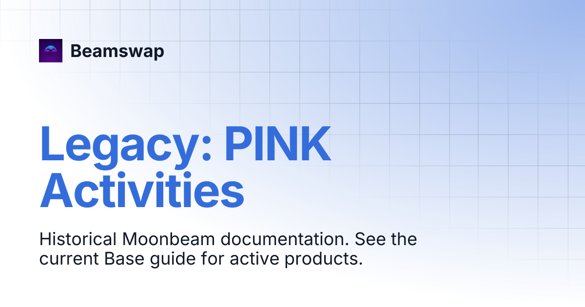 PINK Activities | Beamswap